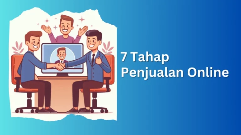 7 Tahap Penjualan Online